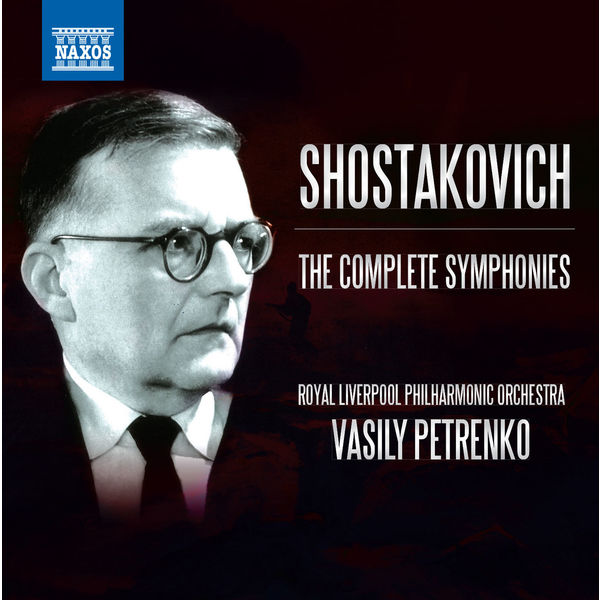 Vasily Petrenko - Shostakovich : The Complete Symphonies (2015) [FLAC 24bit/44,1kHz]