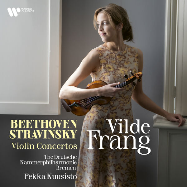 Vilde Frang - Beethoven & Stravinsky: Violin Concertos (2022) [FLAC 24bit/192kHz] Download