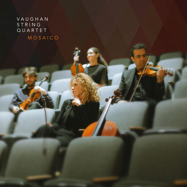 Vaughan String Quartet - Mosaico (2018/2022) [FLAC 24bit/48kHz] Download