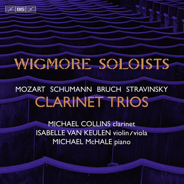 Wigmore Soloists - Mozart, Schumann & Others: Clarinet Trios (2022) [FLAC 24bit/192kHz]