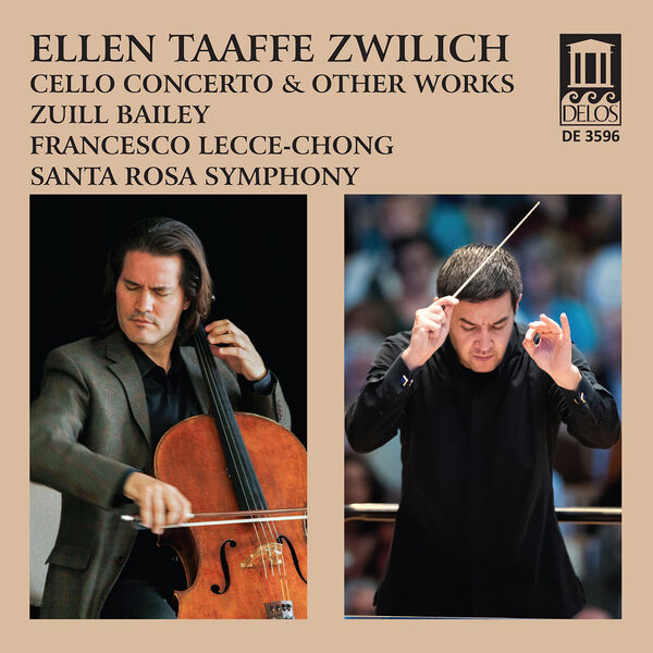 Zuill Bailey, Elizabeth Dorman, Francesco Lecce-Chong, Santa Rosa Symphony - Zwilich: Cello Concerto & Other Works (2022) [FLAC 24bit/48kHz]
