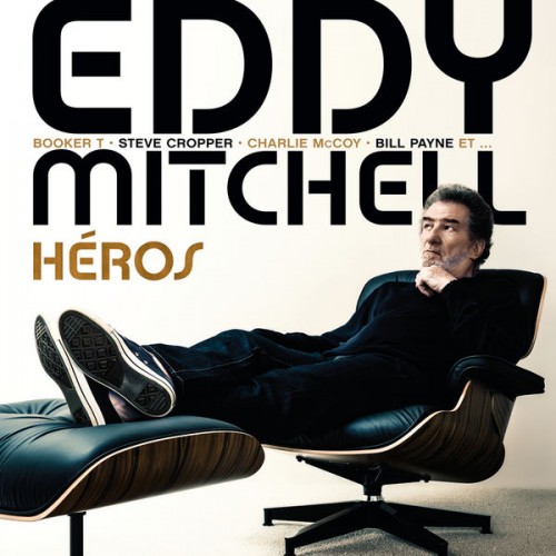 Eddy Mitchell – Héros (2013) [FLAC 24 bit, 96 kHz]