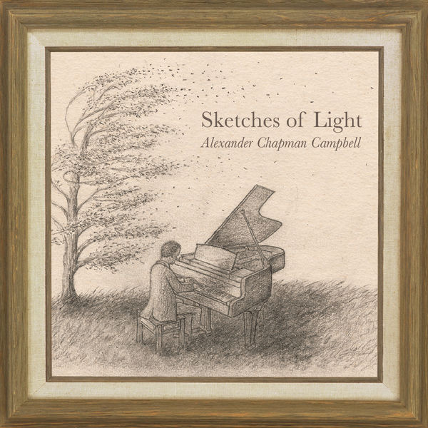 Alexander Chapman Campbell - Sketches Of Light (2014) [FLAC 24bit/96kHz] Download
