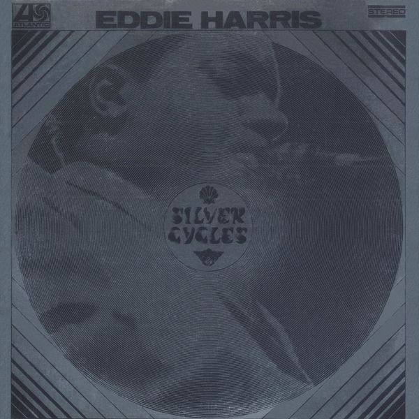 Eddie Harris – Silver Cycles (1963/2013) [Official Digital Download 24bit/192kHz]
