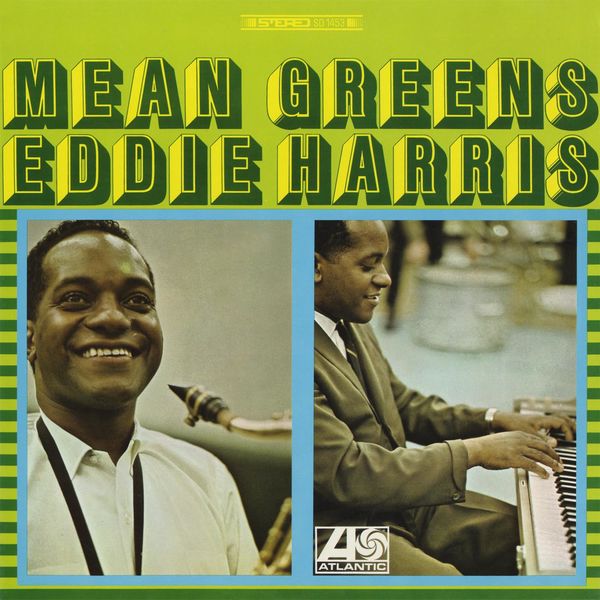 Eddie Harris – Mean Greens (1966/2015) [Official Digital Download 24bit/192kHz]