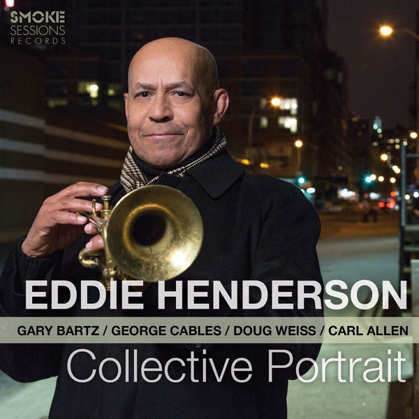 Eddie Henderson – Collective Portrait (2015) [Official Digital Download 24bit/96kHz]