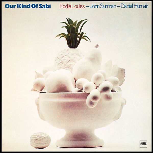 Eddie Louiss, John Surman, Daniel Humair – Our Kind of Sabi (1970/2015) [Official Digital Download 24bit/88,2kHz]