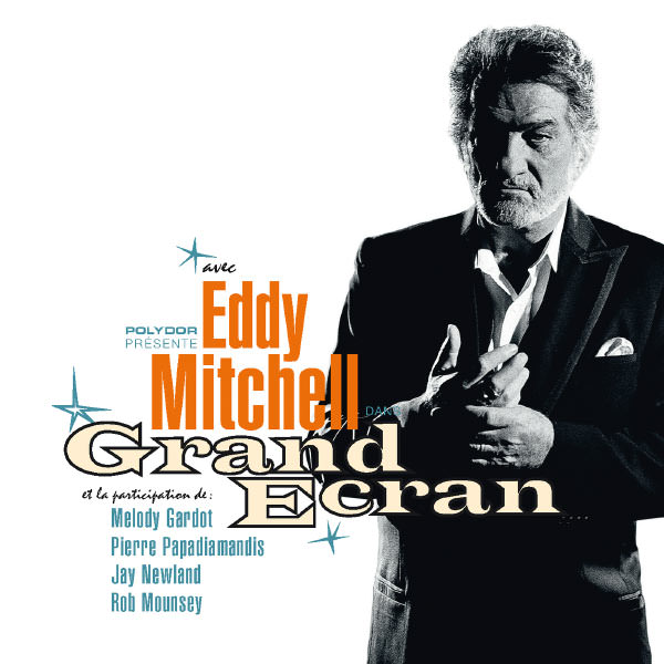 Eddy Mitchell – Grand Ecran (2009/2013) [Official Digital Download 24bit/96kHz]