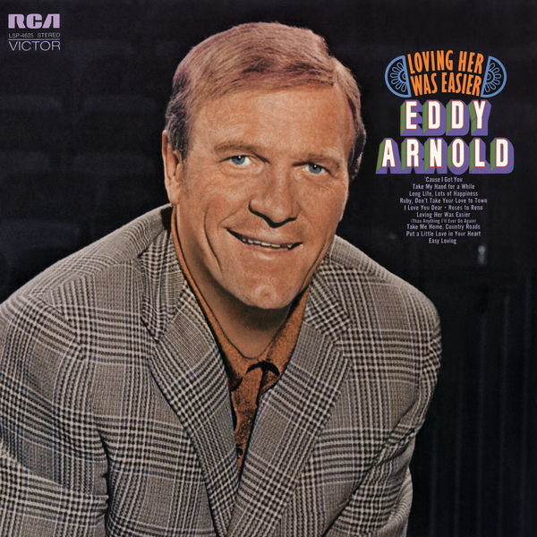 Eddy Arnold – Loving Her Was Easier (1971/2021) [Official Digital Download 24bit/192kHz]