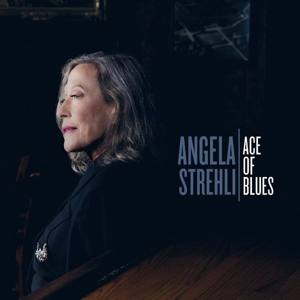 Angela Strehli - Ace Of Blues (2022) [FLAC 24bit/96kHz] Download