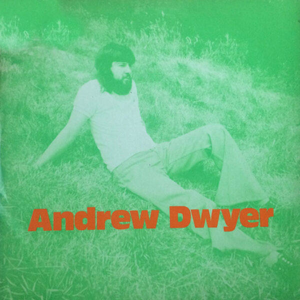 Andrew Dwyer - Ballads Of A Wanderer (1975) [FLAC 24bit/44,1kHz] Download