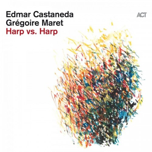 Grégoire Maret, Edmar Castaneda – Harp vs. Harp (2019) [FLAC 24 bit, 44,1 kHz]