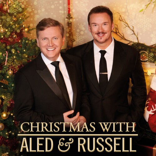 Aled Jones, Russell Watson – Christmas with Aled and Russell (2022) [FLAC, 24 bit, 48 kHz]