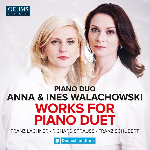 Anna Walachowski - Lachner, R. Strauss & Schubert: Works for Piano Duet (2022) [FLAC 24bit/48kHz] Download