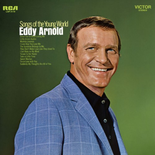 Eddy Arnold – Songs of the Young World (1969/2019) [FLAC 24 bit, 96 kHz]