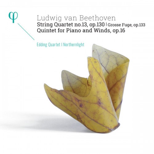 Edding Quartet – Beethoven: String Quartet No.13, Quintet for Piano & Winds (2016) [FLAC 24 bit, 96 kHz]