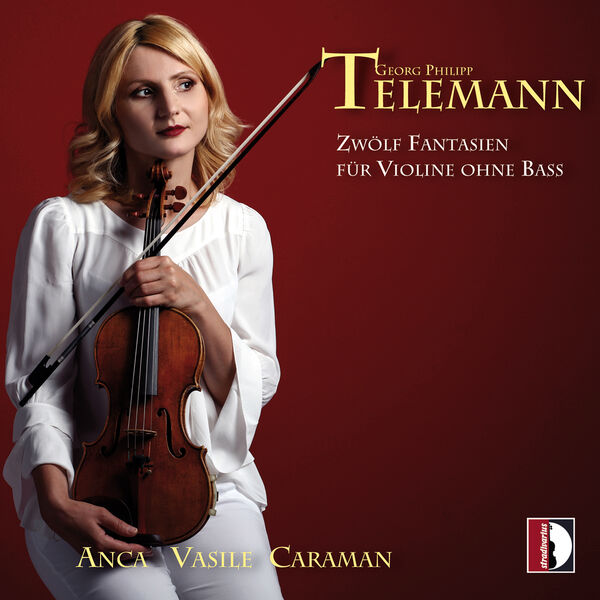 Anca Vasile Caraman – Telemann: 12 Fantasien für Violine ohne Bass, TWV 40:14-25 (2022) [FLAC 24bit/96kHz]