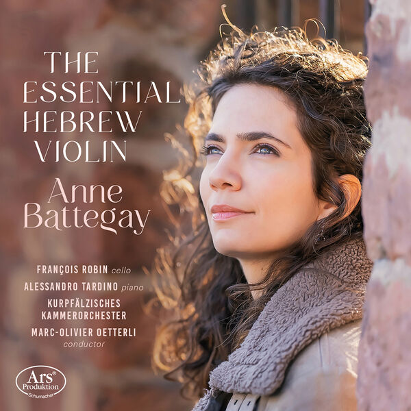 Anne Battegay - The Essential Hebrew Violin (2022) [FLAC 24bit/48kHz] Download