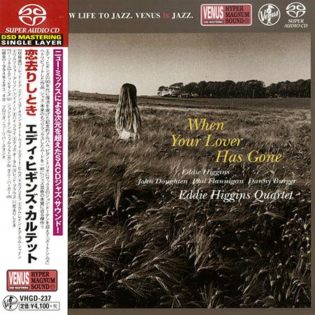 Eddie Higgins Quartet – When Your Lover Has Gone (1994) [Japan 2017] SACD ISO + DSF DSD64 + Hi-Res FLAC