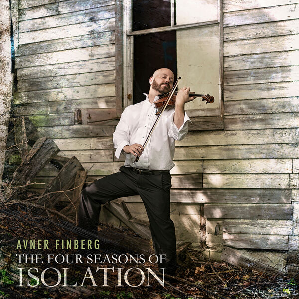 Avner Finberg - The Four Seasons of Isolation (2022) [FLAC 24bit/96kHz] Download