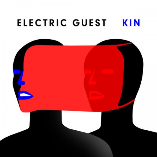 Electric Guest – KIN (2019) [FLAC 24 bit, 48 kHz]