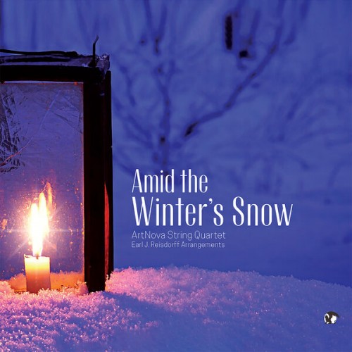 ArtNova Project String Quartet – Amid the Winter’s Snow (2022) [FLAC 24 bit, 96 kHz]