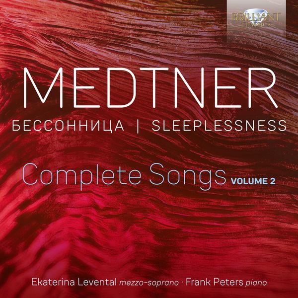 Ekaterina Levental – Medtner: Sleeplessness, Complete Songs, Vol. 2 (2021) [Official Digital Download 24bit/192kHz]
