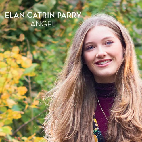 Elan Catrin Parry – Angel (2018) [FLAC 24 bit, 96 kHz]