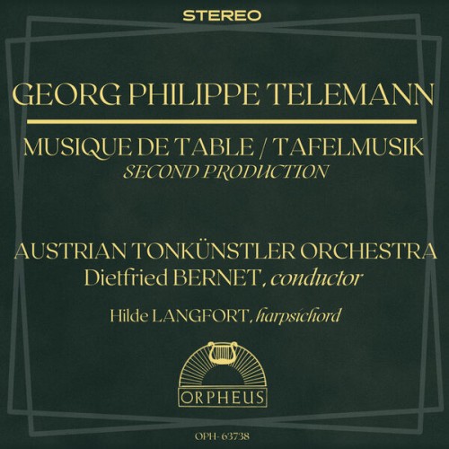 Austrian Tonkünstler Orchestra – Telemann: Musique de Table / Tafelmusik – Second Production (2022) [FLAC 24 bit, 96 kHz]