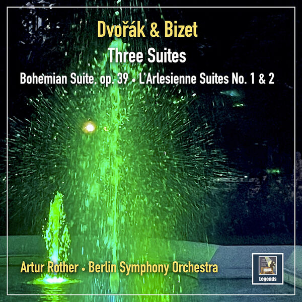 Artur Rother - Dvořák & Bizet: Three Suites (2022) [FLAC 24bit/48kHz] Download