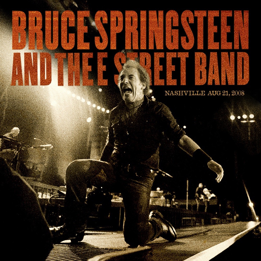 Bruce Springsteen – 2008-08-21 – Sommet Center, Nashville, TN (2022) [Official Digital Download 24bit/48kHz]