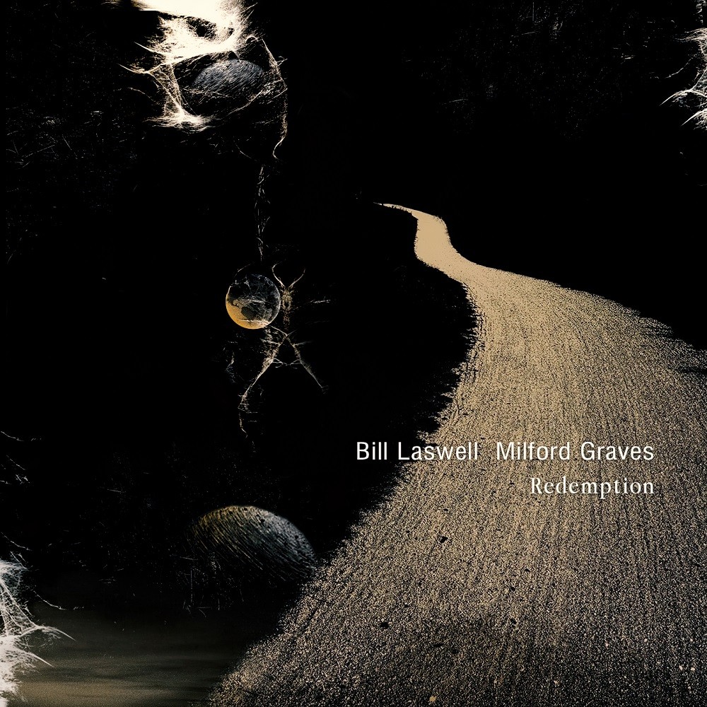 Bill Laswell, Milford Graves - Redemption (2022) [FLAC 24bit/48kHz]