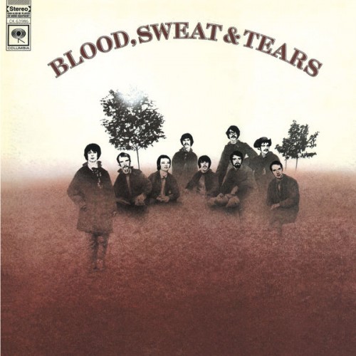 Blood Sweat & Tears – Blood, Sweat & Tears  (Expanded Edition) (1968/2022) [FLAC 24 bit, 176,4 kHz]