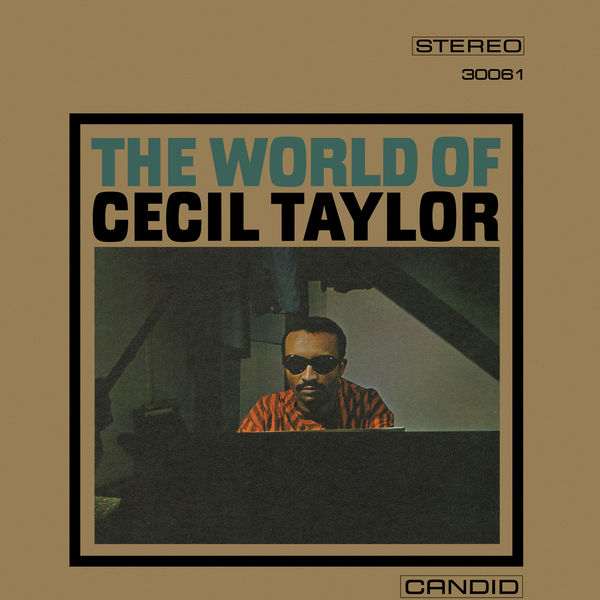 Cecil Taylor - The World Of Cecil Taylor (1961/2022) [FLAC 24bit/192kHz] Download
