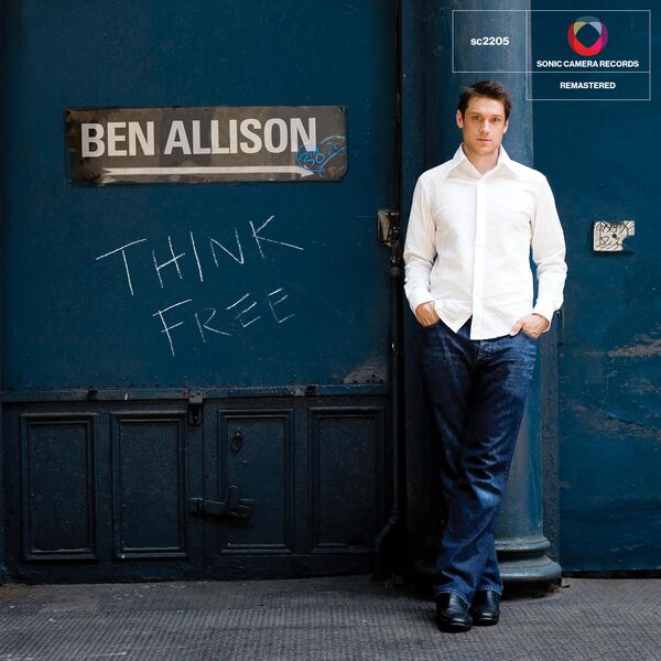 Ben Allison - Think Free (Remastered) (2009/2022) [FLAC 24bit/96kHz]