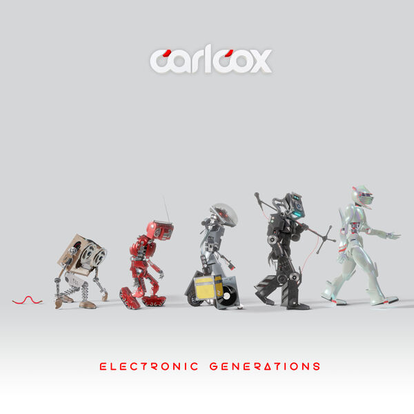 Carl Cox - Electronic Generations (2022) [FLAC 24bit/44,1kHz] Download