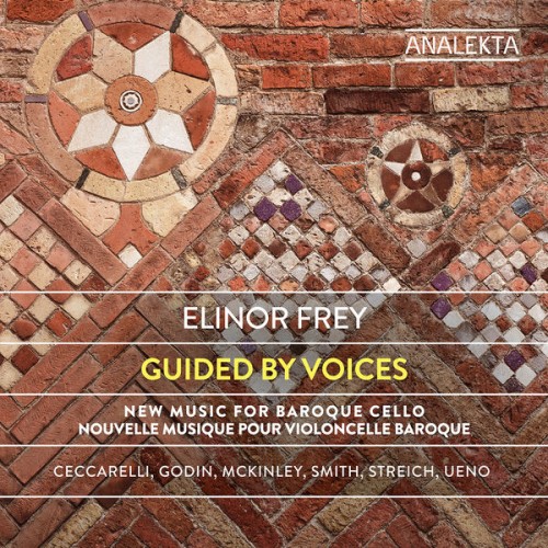Elinor Frey – Guided by Voices: New Music for Baroque Cello (2019) [FLAC 24 bit, 88,2 kHz]