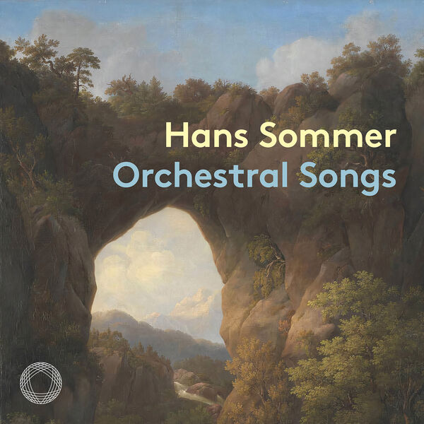 Benjamin Appl, Rundfunk-Sinfonieorchester Berlin, Guillermo García Calvo - Hans Sommer: Orchestral Songs (2022) [FLAC 24bit/48kHz] Download