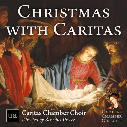 Caritas Chamber Choir, Benedict Preece – Christmas with Caritas (2022) [FLAC 24 bit, 96 kHz]