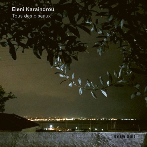 Various Artists – Karaindrou: Tous des oiseaux (2019) [FLAC 24 bit, 48 kHz]