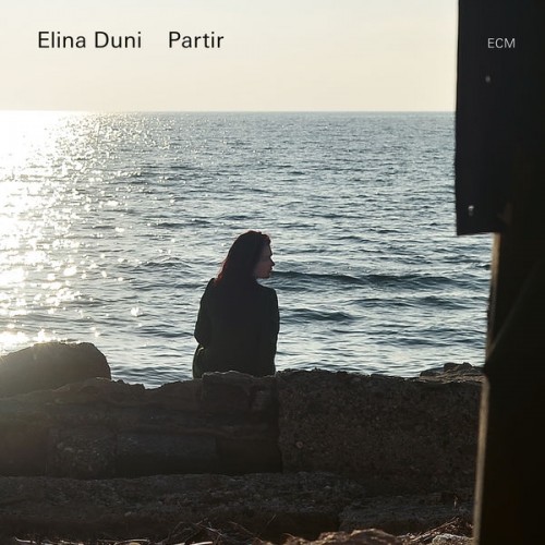 Elina Duni – Partir (2018) [FLAC 24 bit, 88,2 kHz]