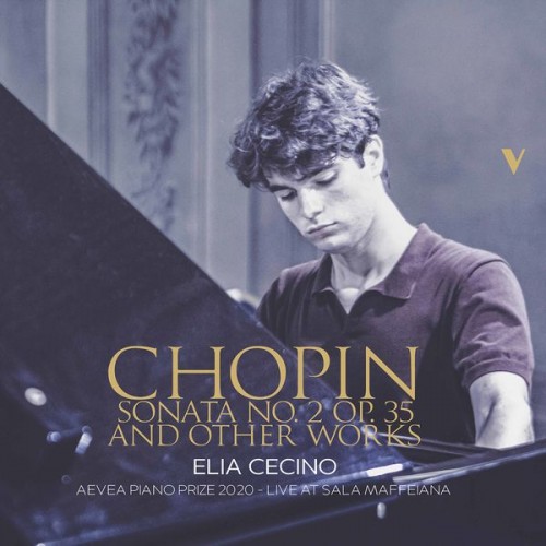 Elia Cecino – Chopin: Piano Sonata No. 2 in B Minor, Op. 35 & Other Works (Live) (2021) [FLAC 24 bit, 88,2 kHz]