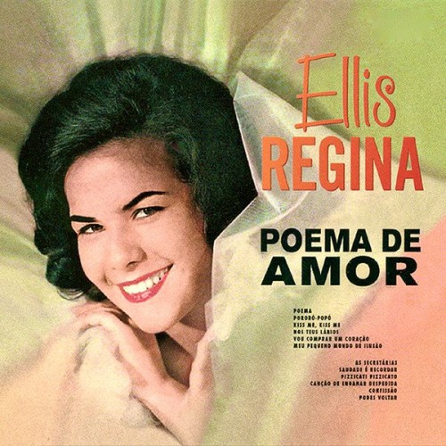 Elis Regina – Poema De Amor (2020) [FLAC 24 bit, 96 kHz]