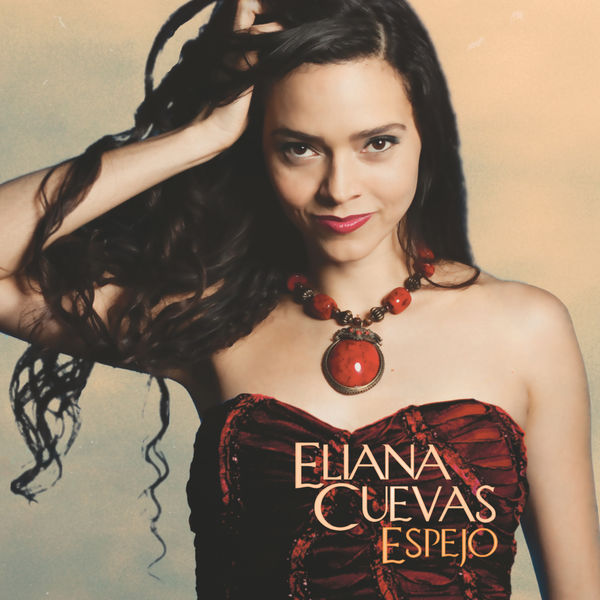 Eliana Cuevas – Espejo (2013/2014) [Official Digital Download 24bit/44,1kHz]