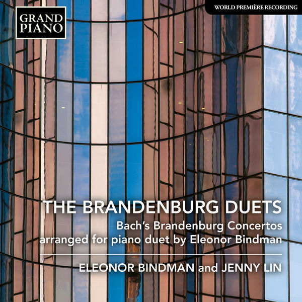 Eleonor Bindman & Jenny Lin – The Brandenburg Duets (arranged for piano duet by Eleonor Bindman) (2018) [Official Digital Download 24bit/192kHz]