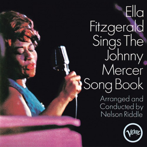 Ella Fitzgerald – Ella Fitzgerald Sings The Johnny Mercer Song Book (1964/2013) [FLAC 24 bit, 192 kHz]