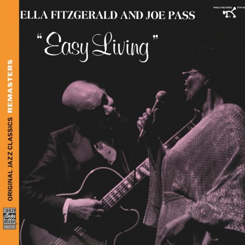 Ella Fitzgerald, Joe Pass – Easy Living (Original Jazz Classics Remasters) (1986/2011) [FLAC 24 bit, 88,2 kHz]