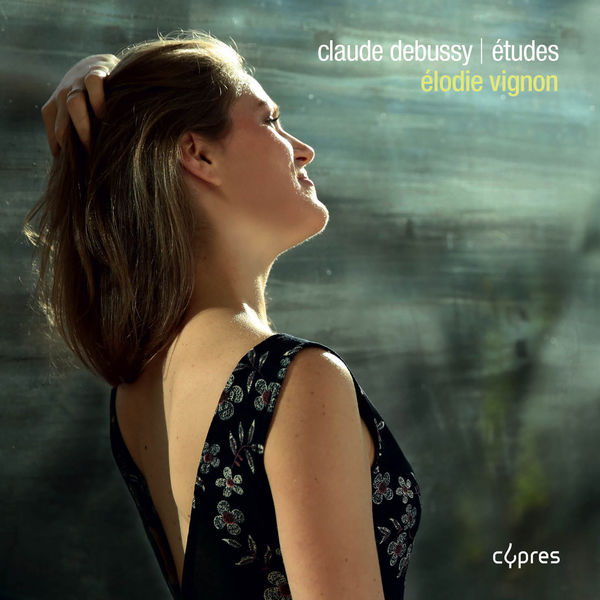 Elodie Vignon – Claude Debussy: Etudes (2018) [Official Digital Download 24bit/96kHz]