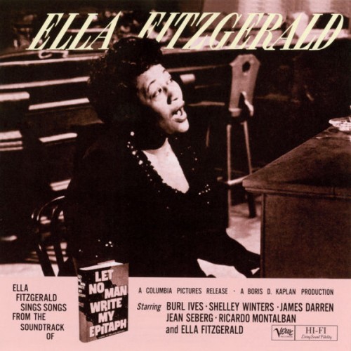 Ella Fitzgerald – Ella Fitzgerald Sings Songs from Let No Man Write My Epitaph (1960/2014) [FLAC 24 bit, 192 kHz]