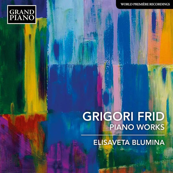 Elisaveta Blumina – Frid: Piano Works (2021) [Official Digital Download 24bit/48kHz]
